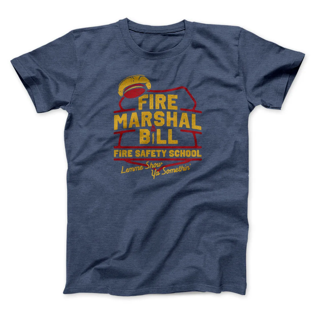 Fire Marshal Bill Fire Safety School Funny Movie Men/Unisex T-Shirt