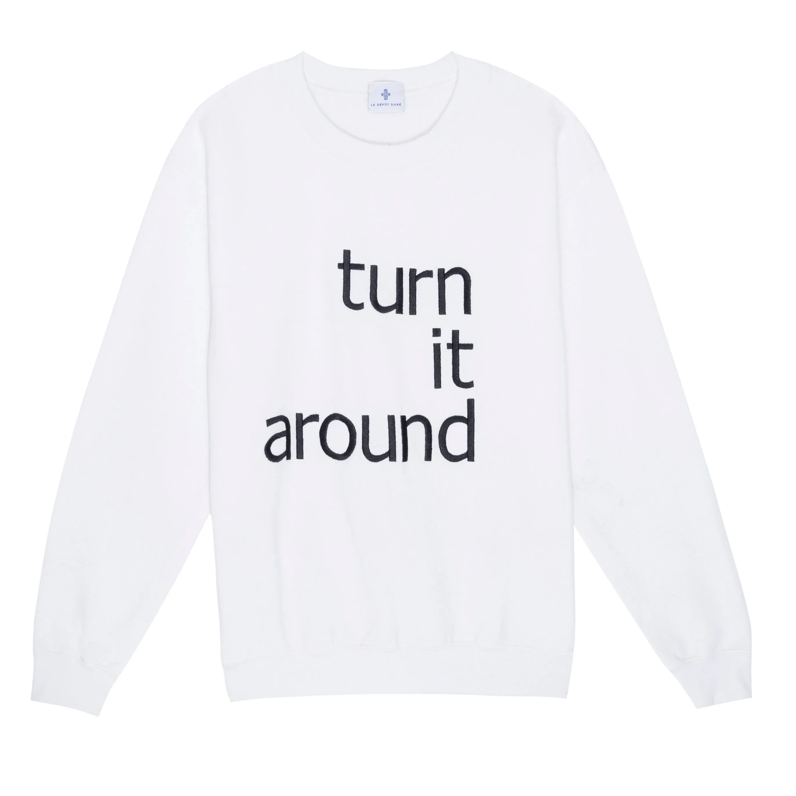 TURN IT AROUND CREWNECK